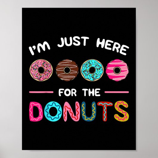 ドーナツ生地の甘さのためにここにいる ポスター (正面)