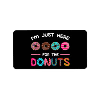 ドーナツ生地の甘さのためにここにいる ラベル