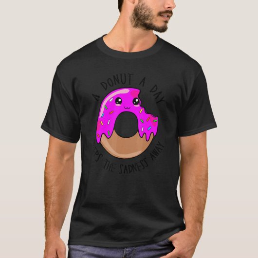 ドーナツ1日保悲しい可愛い遠くにドーナツ Tシャツ (正面)