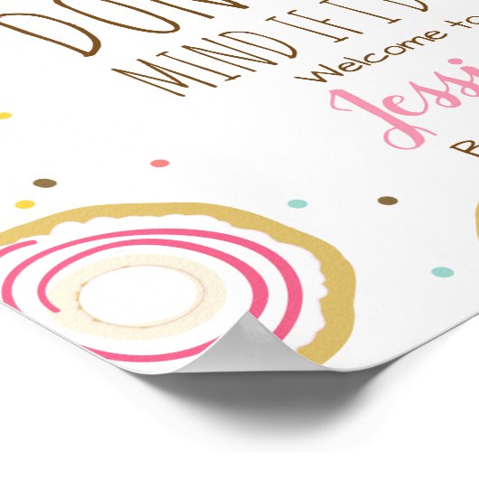 ドーナツ・マインド・イフ・アイ・ドゥ ウェルカムサイン  ブライズシャワー ポスター (角)