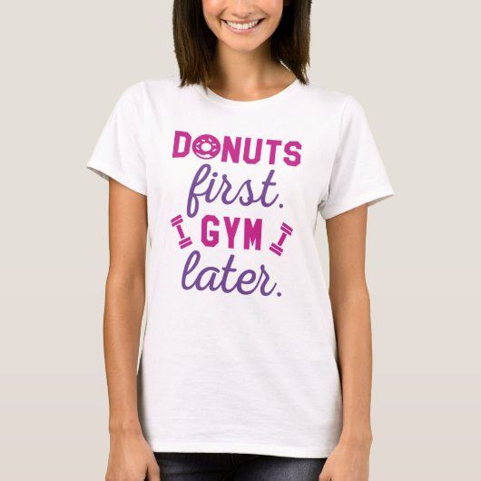 ドーナツFirst Gym Later Tシャツ (正面)