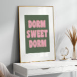 ドームスウィートドームカラフルレタリングピンクグリーン ポスター<br><div class="desc">このピンクと緑の「Dorm Sweet Dorm」のレタリングポスターで寮の部屋を明るくするカラフル。</div>