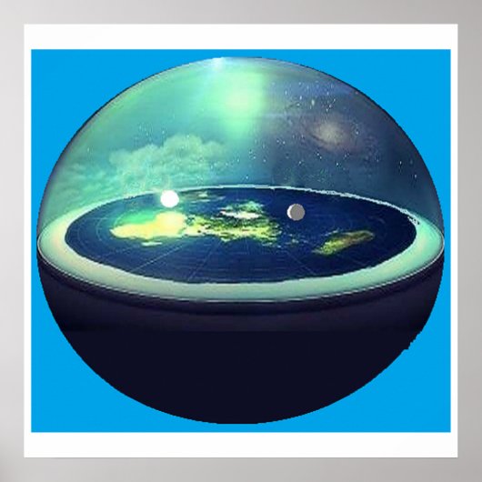 ドーム付き平らな地球 ポスター (正面)