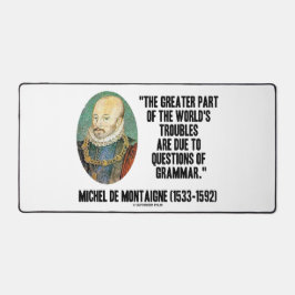 ド・モンテーニュ世界の文法問題 デスクマット