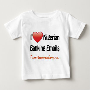 ナイジェリアの銀行業の電子メールのユーモア ベビーTシャツ