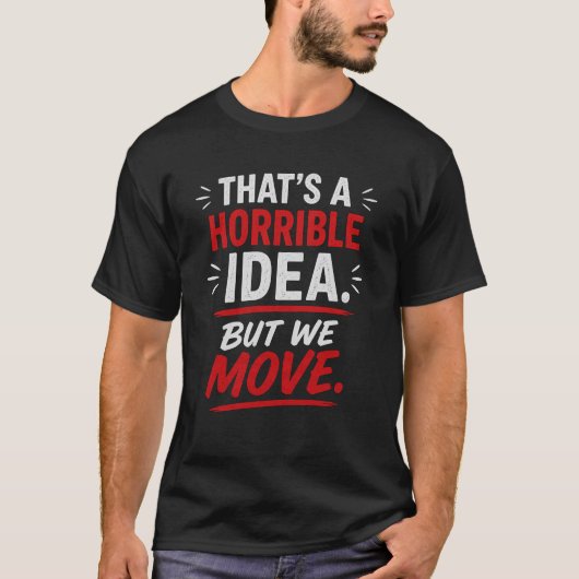 ナイジェリアの面白フレーズ「But We Move」 Tシャツ (正面)