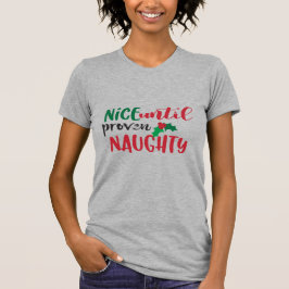 ナイストゥルーな聖なるクリスマス Tシャツ