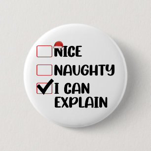ナイス なughty 僕には説明がある クリスマス リスト サンタ 缶バッジ