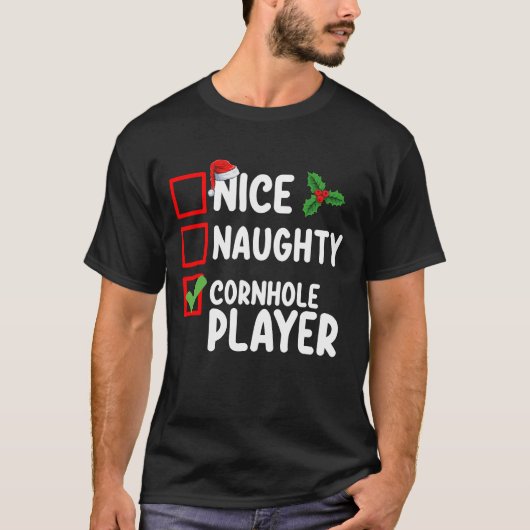 ナイス・ノーティー・コーンホール・プレーヤーのクリスマス・リスト Tシャツ (正面)