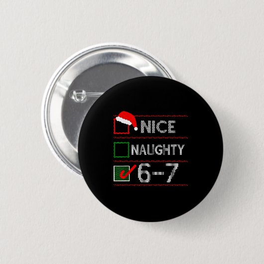 ナイス ノーティー 6 7 ミーム 67 クリスマス シックス セブン 発汗 缶バッジ (正面&裏面)