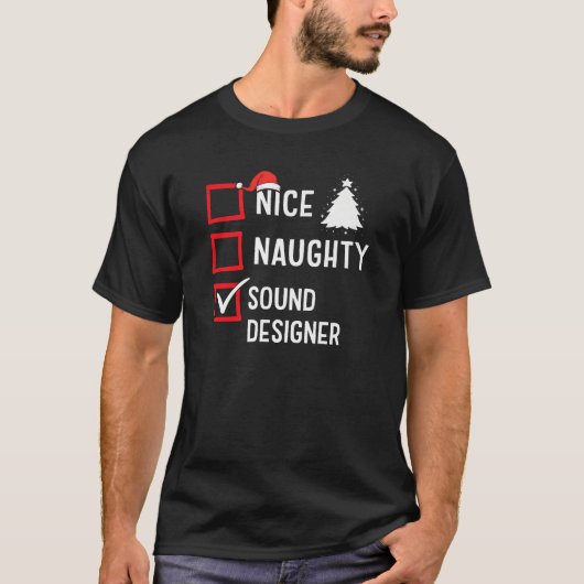 ナイス ノーティ サウンド デザイナー クリスマス ホリデー サンタクロース Tシャツ (正面)