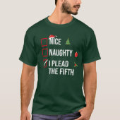 ナイティー ナイス 五月蝿いことを言わないのが正義 ファニークリスマス Tシャツ (正面)