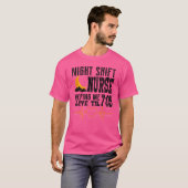 ナイトシフトナースが私を生きさせてくれる Tシャツ (正面フル)