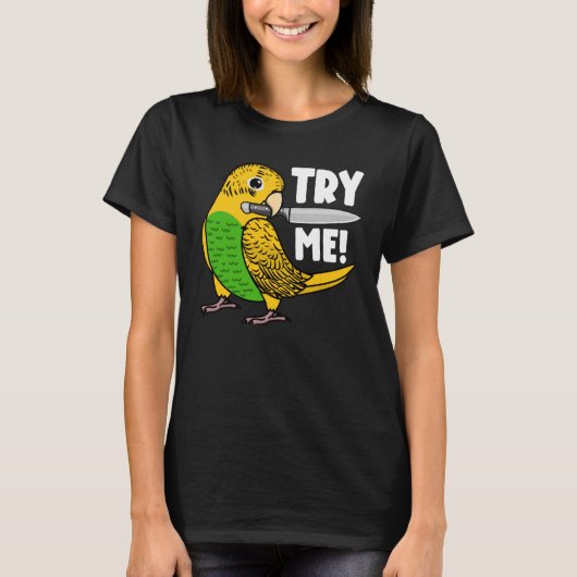 ナイフで私のオウムを試すI黄色のブッギーBudgeriga Tシャツ (正面)
