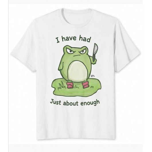 ナイフを持った不機嫌なカエル -もうたくさんだ Tシャツ