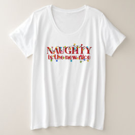 ナウティ・イズ・ザ・ニュー・ナイス クリスマス プラスサイズTシャツ