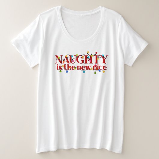 ナウティ・イズ・ザ・ニュー・ナイス クリスマス プラスサイズTシャツ (デザイン正面)