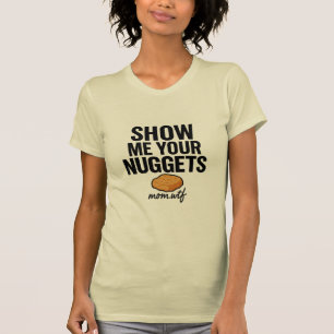 ナゲットのTシャツを見せて Tシャツ