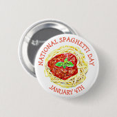 ナショナルスパゲティの日1月4日ボタン 缶バッジ (正面&裏面)