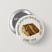 ナショナルドイツのチョコレートケーキの日ボタン 缶バッジ (正面&裏面)