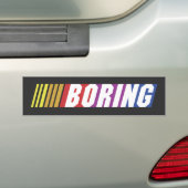 ナスカー-退屈するバンパーステッカー バンパーステッカー (車上)