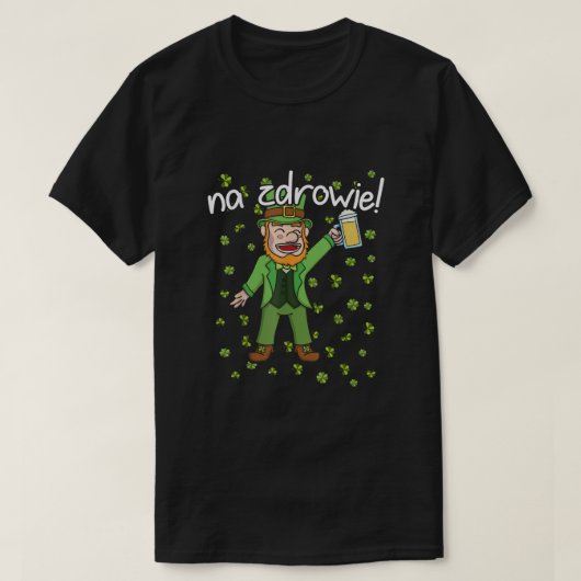 ナズドローイ応援ズインポーランドSt patricks day Tシャツ (デザイン正面)