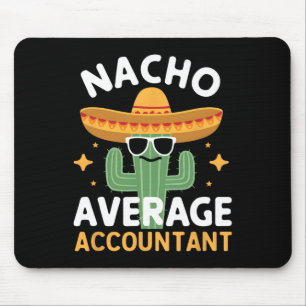 ナチョおもしろい平均会計士Cinco De Mayo Mexic マウスパッド