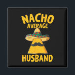 ナチョおもしろい平均夫結婚郎のCinco De マグネット<br><div class="desc">ナチョ平均夫おもしろい郎結婚のCinco De Mayo</div>