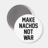 ナチョスを戦争から守らない マグネット (正面/裏面)