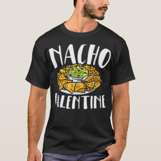 ナチョヴァレンティーンズデイグルメナチョーラバータコメキシコ Tシャツ
