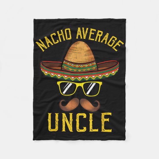 ナチョ平均おもしろい叔父Cinco De Mayo Mexican So フリースブランケット (正面)