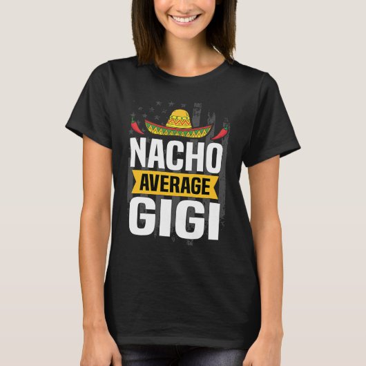 ナチョ平均ギージシンコデマヨのメキシコ系アメリカ人 Tシャツ (正面)