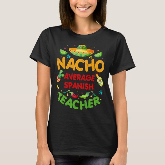 ナチョ平均スペインの先生チンコデマヨフィエスタ Tシャツ (正面)
