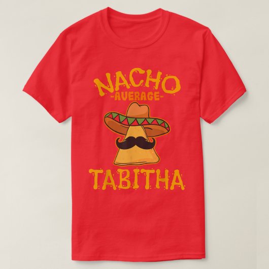 ナチョ平均タビタパーソナライズされた名タおもしろいコ Tシャツ (デザイン正面)