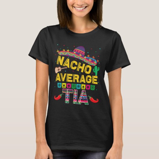 ナチョ平均ティアチンコデマヨフィエスタナおもしろいチョ Tシャツ (正面)