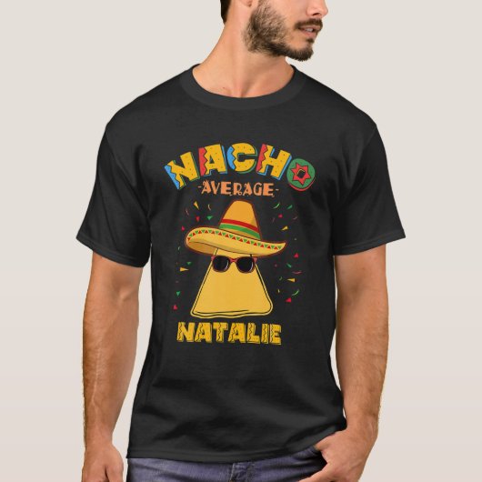ナチョ平均ナタリパーソナライズされたー名Cinco De M Tシャツ (正面)