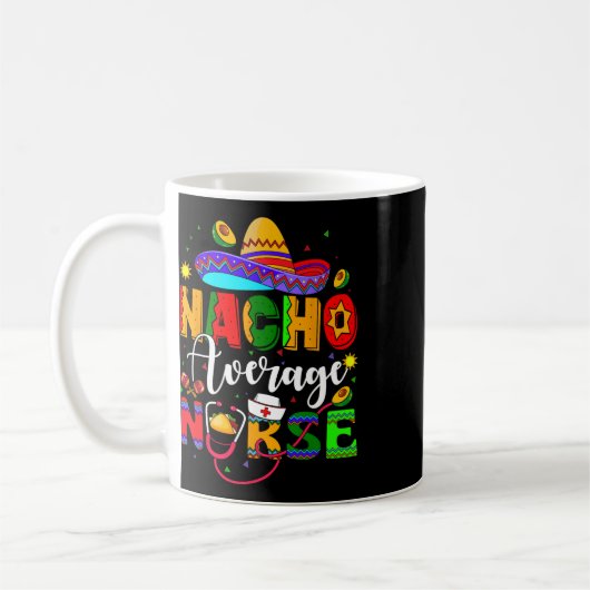 ナチョ平均ナースシンコデマヨフィエスタメキシコN コーヒーマグカップ (左)