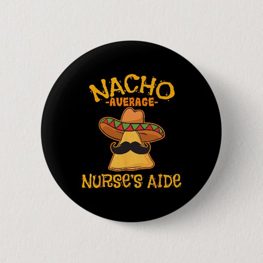ナチョ平均ナース側近Cinco De Mayo Mexic 缶バッジ (正面)