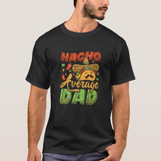 ナチョ平均パパ父の日メキシコパパ Tシャツ (正面)