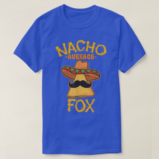 ナチョ平均パーソナライズされたキツネ名おもしろいTaco T-S Tシャツ (デザイン正面)