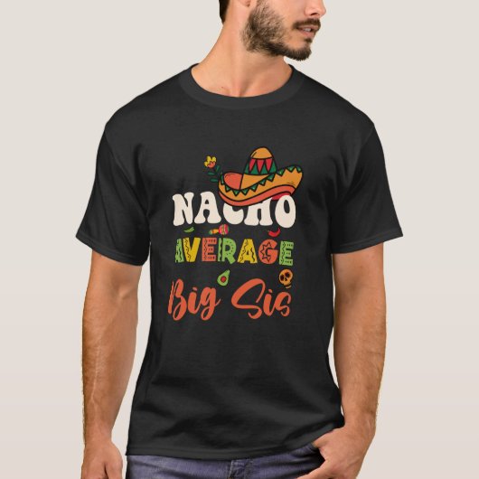 ナチョ平均ビッグおもしろいシメキシカン姉シン Tシャツ (正面)