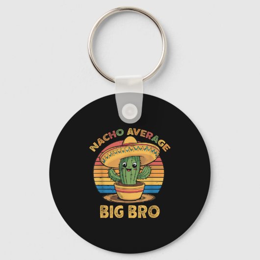 ナチョ平均ビッグBroマッチングMexican Cinco De Ma キーホルダー (正面)