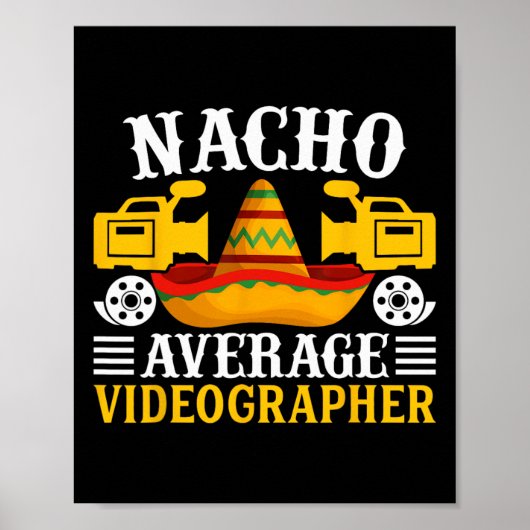 ナチョ平均ビデオグラファーおもしろい- Cinco De Mayo V ポスター (正面)