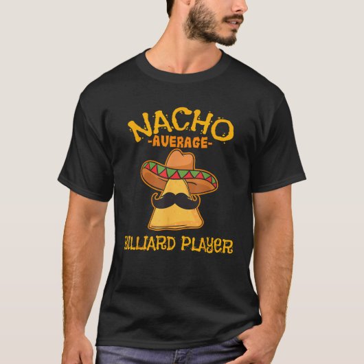 ナチョ平均ビリヤード棋士Cinco de Mayo Mexica Tシャツ (正面)