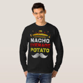 ナチョ平均ポテト格言おもしろいシンコデマヨメックス Tシャツ (正面フル)
