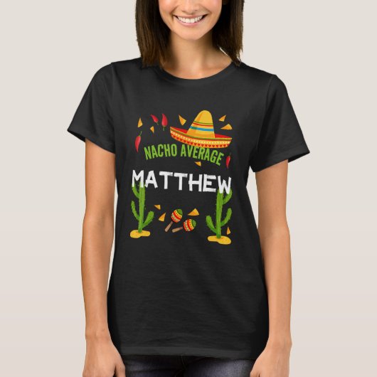 ナチョ平均マシュー・シンコデマヨ Tシャツ (正面)