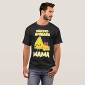 ナチョ平均マママママザーズ日チップチーズミートS Tシャツ (正面フル)