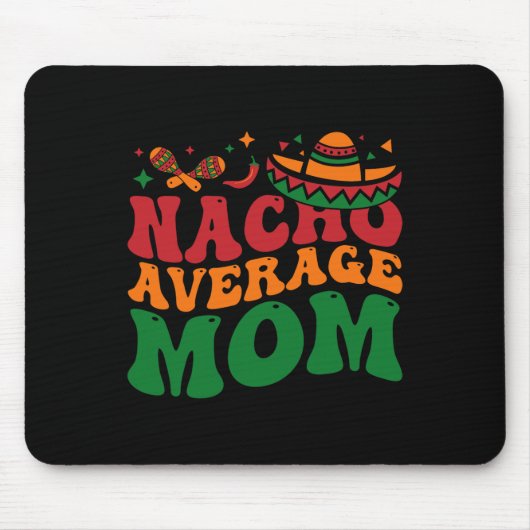 ナチョ平均ママMamacita Mexican Hat Cinco De Ma マウスパッド (正面)