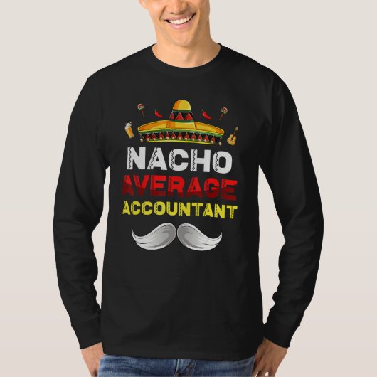ナチョ平均会計士おもしろいシンコデマヨメキシコ Tシャツ (正面)