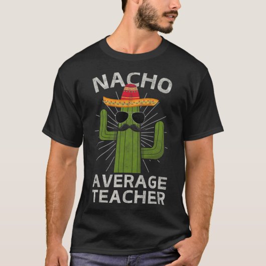 ナチョ平均先生最高のおもしろい先生チンコデ Tシャツ (正面)